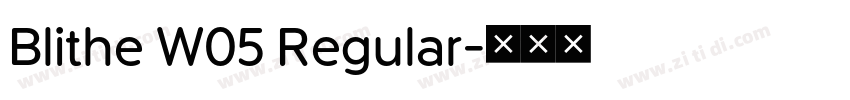 Blithe W05 Regular字体转换